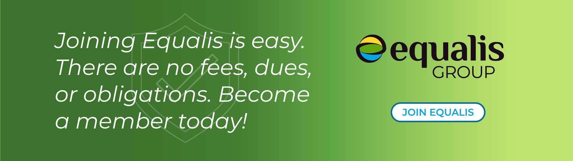 Visit our Join Page Click to visit Equalis Group's Join Page. Cooperative purchasing made easy. There are no fees, dues, or obligations to become a member.